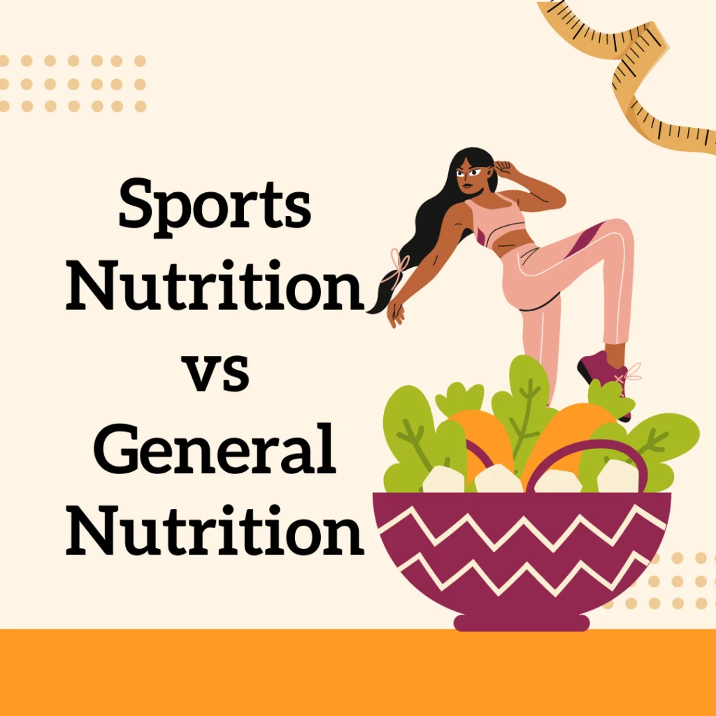 sports nutrition vs general nutrition