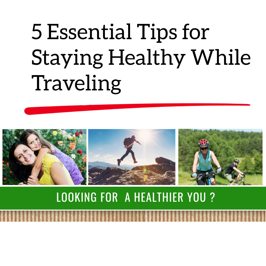 Stay Healthy While Traveling